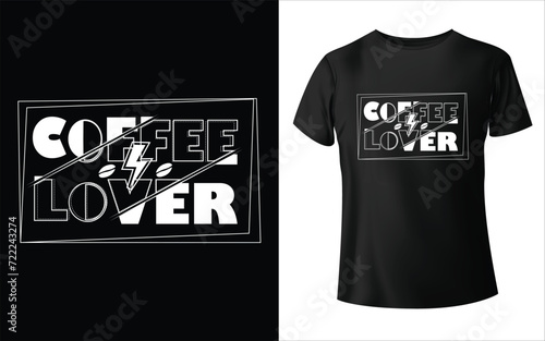 A cool t shirt design for coffee lover. photo