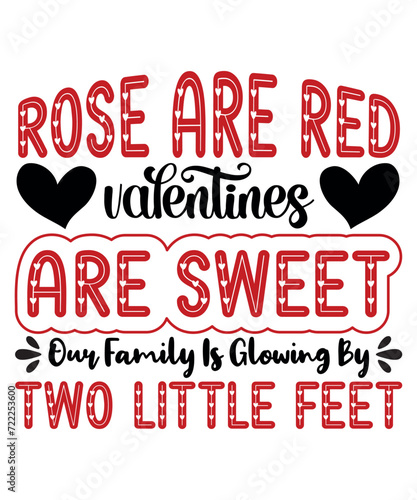 Roses Red Valentines Are Sweet Family Growing By Two Feet Pr Premium T-Shirt
