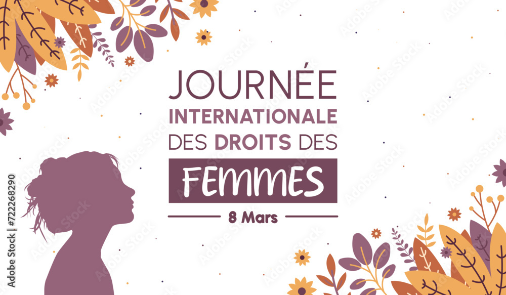 Journée internationale des droits des femmes - 8 mars - Bannière pour célébrer les femmes - Titre, illustrations vectorielles colorées et éléments végétaux   - obrazy, fototapety, plakaty 