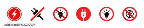 Set of no electricity vector icons. Red prohibited or forbidden signs with electric plug or light bulb. Vector 10 Eps.