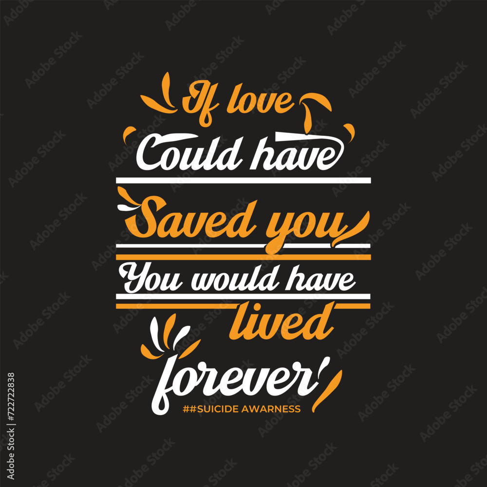suicide awareness simple t shirt design, vector suicide awareness simple t shirt design, vector
