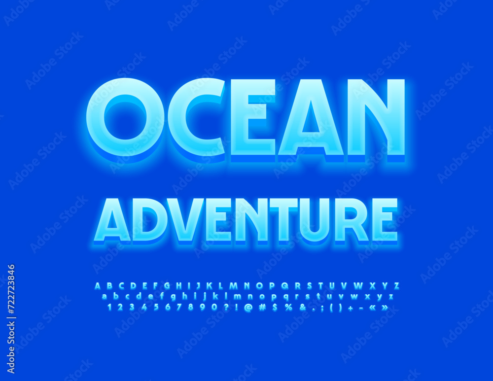 Vector touristic emblem Ocean Adventure. Font with Glow. Trendy Blue Alphabet Letters and Numbers