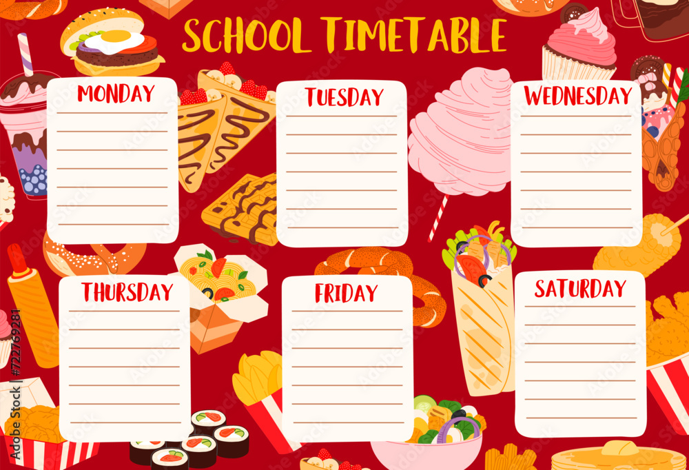School education timetable. Fast food, desserts and drinks schedule or ...