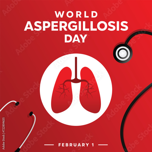 World aspergillosis day. Stestoscope and lung. Suitable for banner, card, social media, poster, background.