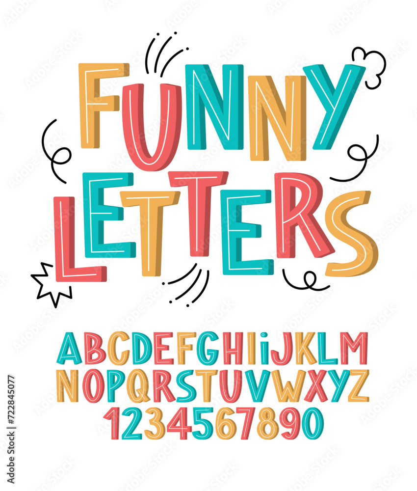 Fototapeta premium Funny Trendy Letters and Numbers. Playful Modern Font. Kids Education Alphabet Abc. Decorative Typographic Design with Hand Drawn Doodles. Quirky Type Set.
