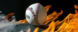 baseball in fire