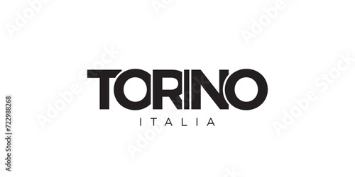 Torino in the Italia emblem. The design features a geometric style, vector illustration with bold typography in a modern font. The graphic slogan lettering.