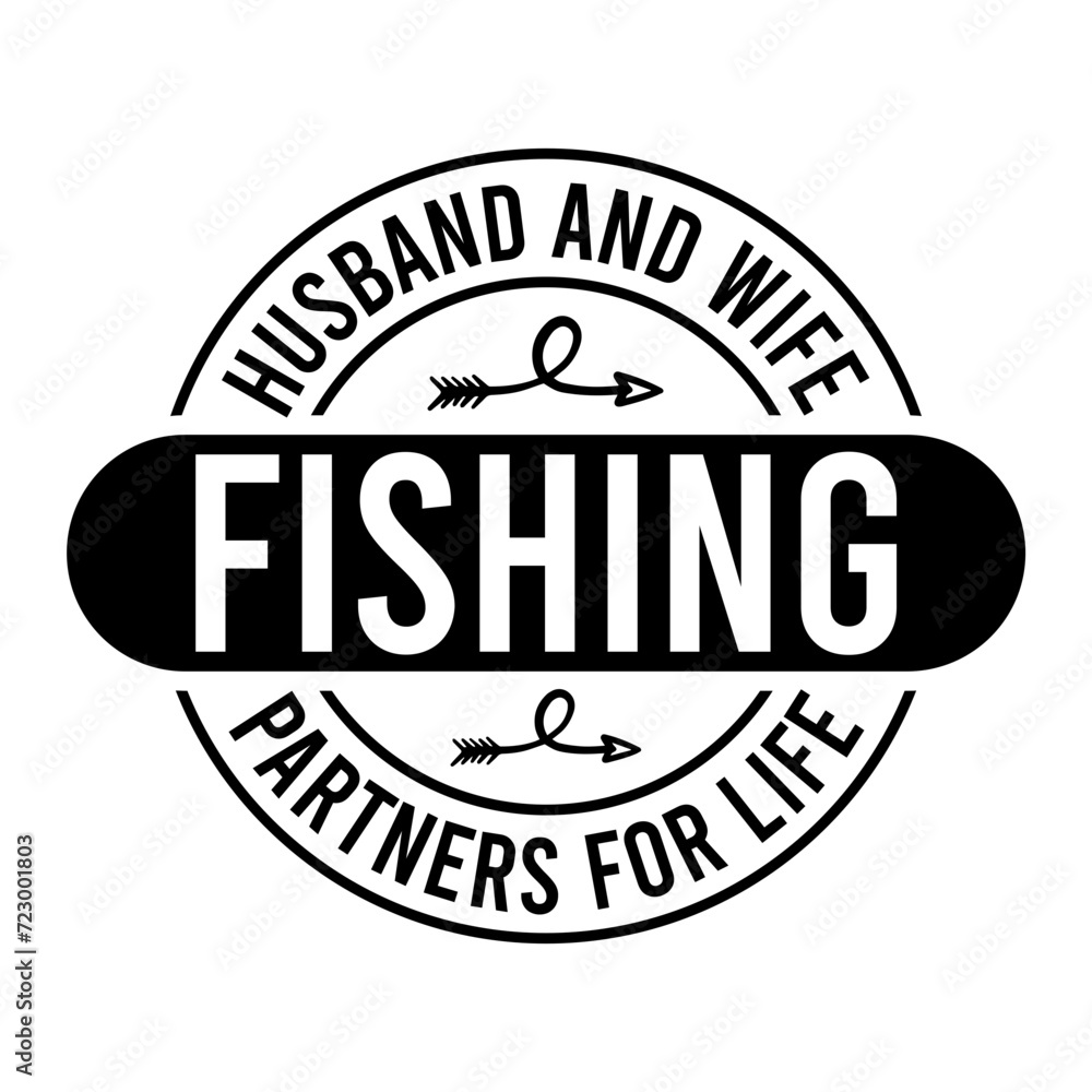 Husband And Wife Fishing Partners For Life SVG