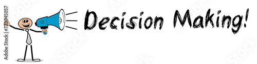 Decision Making!