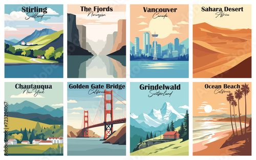 Chautauqua, New York. Golden Gate Bridge, California. Grindelwald, Switzerland. Ocean Beach, California. Sahara Desert, Africa. Stirling, Scotland. The Fjords, Norwegian. Vancouver, Canada.