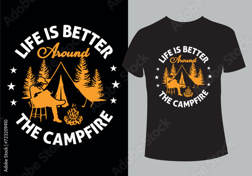 Life is better around the campfire unique vintage t shirt design.