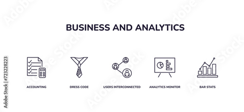 editable outline icons set. thin line icons from business and analytics collection. linear icons included accounting, dress code, users interconnected, analytics monitor, bar stats