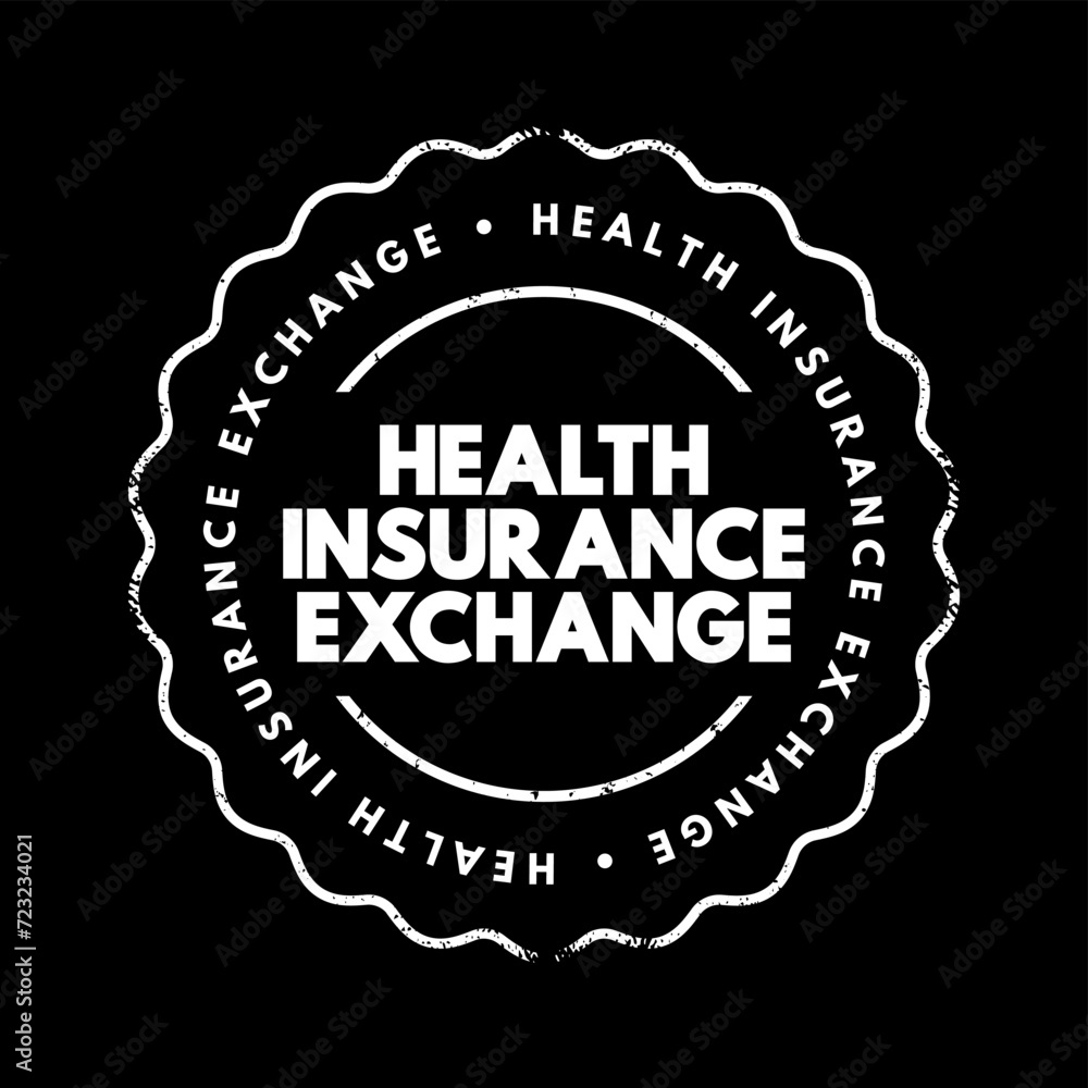 Health Insurance Exchange - means those plans that are available on the public exchange only, text concept stamp Health Insurance Exchange - means those plans that are available on the public exchange only, text concept stamp