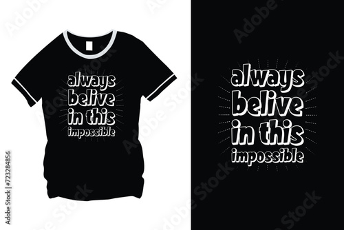 Typography Quote T-Shirt Vector Design