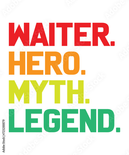 Waiter Hero Myth Legend Retro Vintage Waiter Svg Design These file sets can be used for a wide variety of items: t-shirt design, coffee mug design, stickers, custom tumblers, custom hats, printables, 