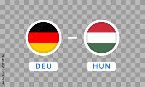 Germany vs Hungary Match Design Element. Flag Icons isolated on transparent background. Football Championship Competition Infographics. Game Score Template. Vector illustration