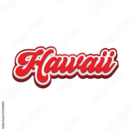 Hawaii text effect vector. Editable college t-shirt design printable text effect vector. 3d text effect vector.