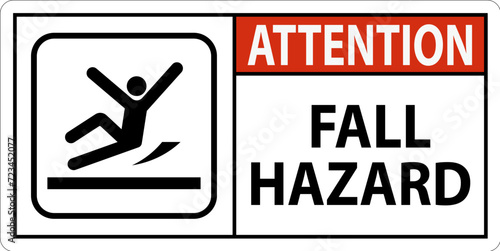 Attention Sign, Fall Hazard