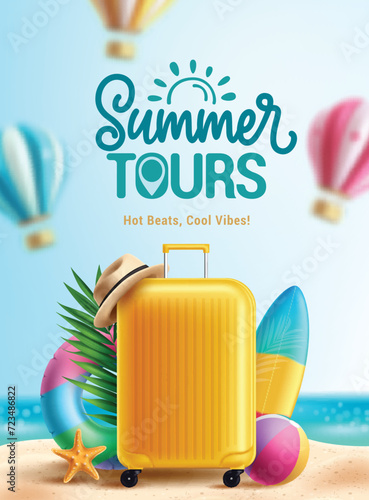 Summer tours greeting vector poster design. Summer tours text with bag luggage, surfboard and floaters in sand seashore for tropical season background. Vector illustration summer tours poster.
