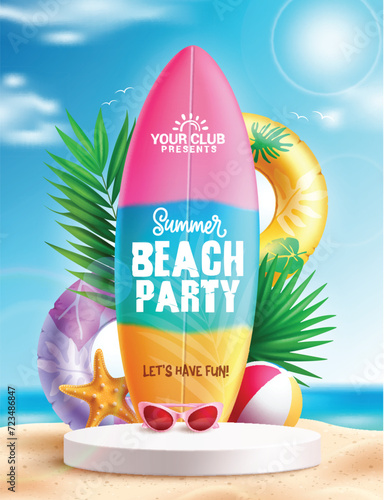 Summer beach party text vector poster design. Summer party invitation card with surfboard, floaters, beachball and podium stage for holiday night club promotion advertisement. Vector illustration 