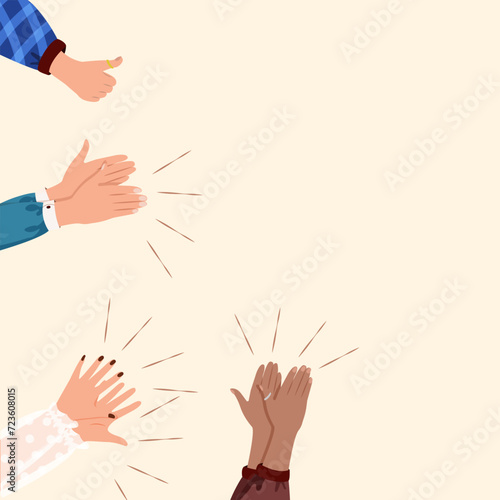 Diverse hands clapping to congratulate success job. male and female Hands applaud to good job. Hands support each other, concept of teamwork, girl power,unity. vector template with space for text 