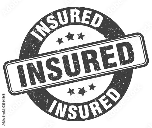 insured stamp. insured label. round grunge sign