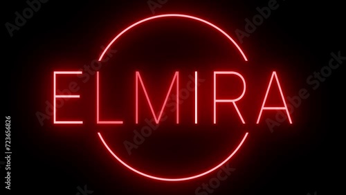 Flickering red retro style neon sign glowing against a black background for ELMIRA