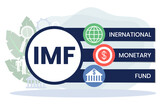 IMF - International Monetary Fund acronym. business concept background. vector illustration concept with keywords and icons. lettering illustration with icons for web banner, flyer, landing page