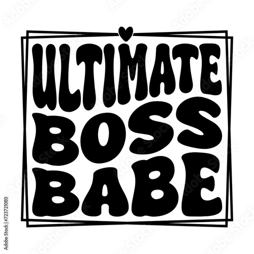 Ultimate Boss Babe