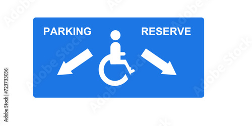 Parking , avec texte, réservé aux personnes handicapées 