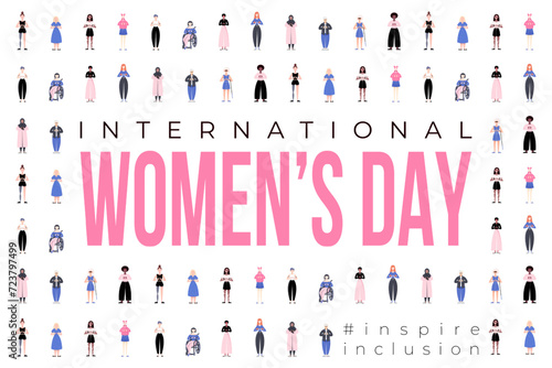 International Women's Day banner, backround, poster. Inspire inclusion 2024 campaign. Group of women of different ethnicity, age, body type, hair color vector illustration in flat style.	