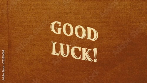Cartoon style animation word Good Luck