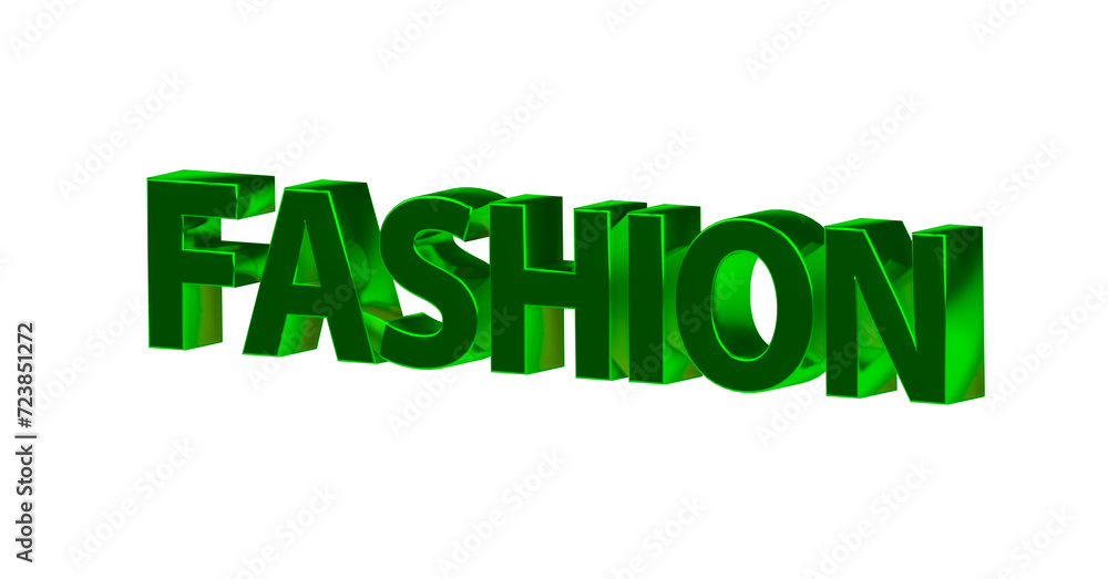 Fashion – grüne plakative 3D-Schrift, Trends, Stil, Kleidung, Design, Mode, Outfits, Style, Accessoires, Models, Laufsteg, Kreativität, Rendering, Freisteller Fashion – grüne plakative 3D-Schrift, Trends, Stil, Kleidung, Design, Mode, Outfits, Style, Accessoires, Models, Laufsteg, Kreativität, Rendering, Freisteller
