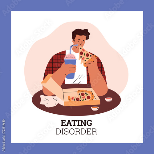 Man eating pizza and soda, hungry character and gluttony, Fast food addiction, Eating disorder vector cartoon poster