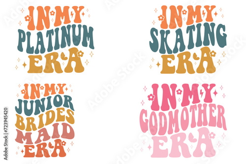 In My Platinum Era, In My Skating Era, In My Junior Bridesmaid Era, In My Godmother Era Retro T-shirt