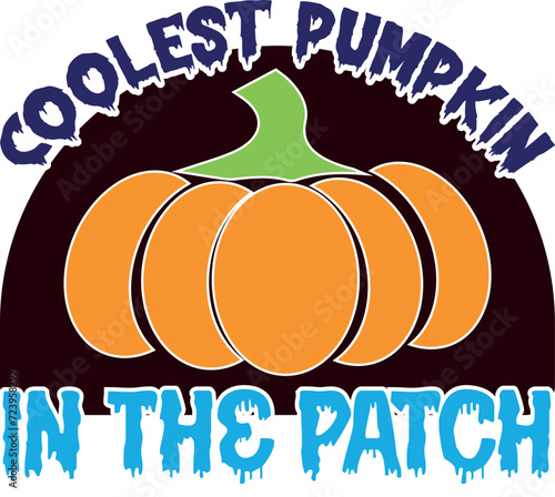 Coolest Pumpkin In The Patch