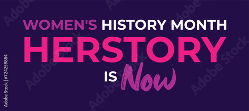 Women's History Month design concept . The annual month that highlights the contributions of women to events in history. 