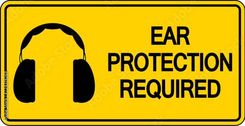 Caution Ear Protection Required Sign on white background