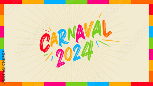 Carnival 2024, Brazilian Colors Carnival, Comercial, retail logo template with white background photo
