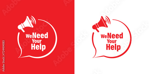 we need your help sign on white background