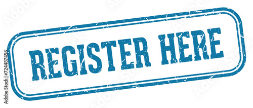 register here stamp. register here rectangular stamp on white background