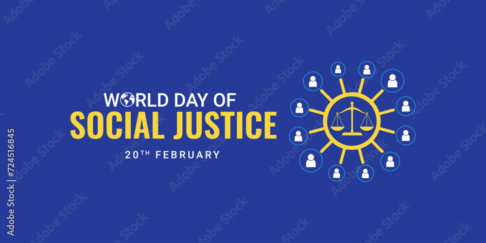 Editable design of World Social Justice Day to promote social justice, including efforts to address issues such as poverty, and gender equality. International Justice Day. Vector illustration Editable design of World Social Justice Day to promote social justice, including efforts to address issues such as poverty, and gender equality. International Justice Day. Vector illustration