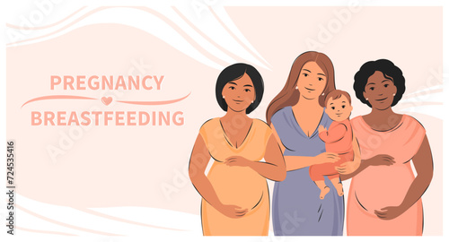 Banner about pregnancy, breastfeeding and motherhood. Group of pregnant women and women with children. World Breastfeeding Week. Vector illustration