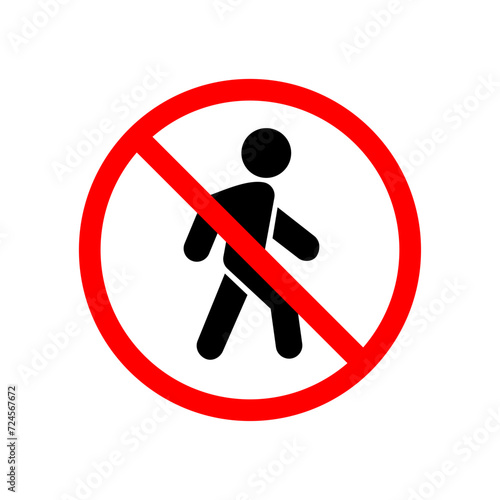 No access for pedestrian prohibition signs. No crossing sign