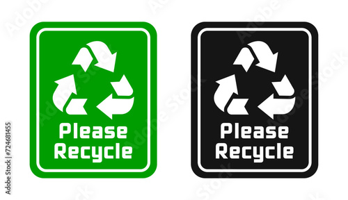 Please recycle signs. Recycling concept icons. Recycle icon set