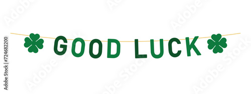 good luck garland with cloverleaves, green party bunting, text letters hanging on a string, decorative vector illustration