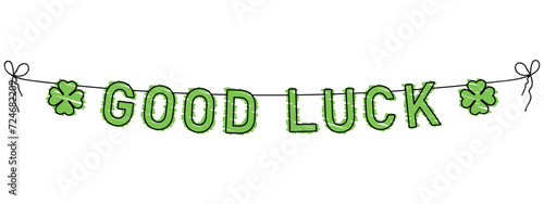 good luck garland with clover leaves, green decorative party bunting, vector illustration