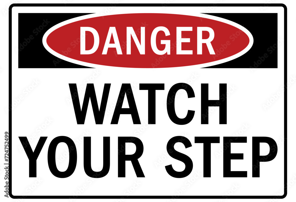 Watch your step warning sign