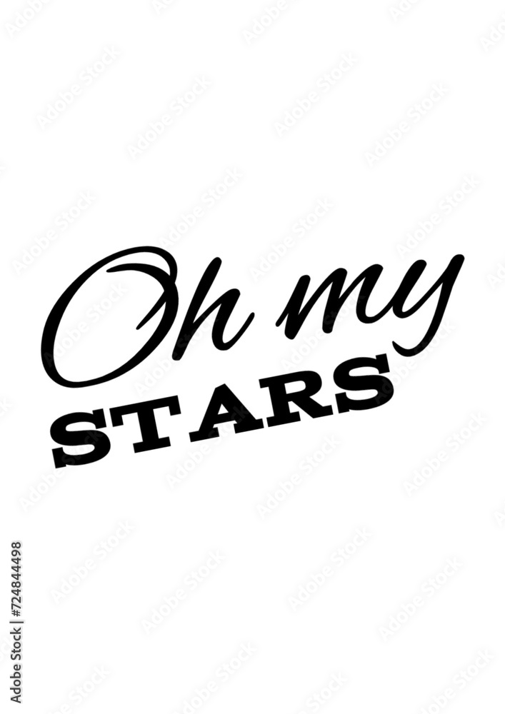 Oh my stars t shirt design svg, retro t shirt design, typography t shirt design, cut file, Victor, silhouette, indipendent, 
