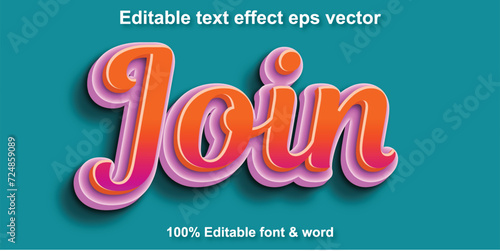 Join gradient color editable 3d text effect eps vector
